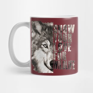 Show your love for wildlife Mug